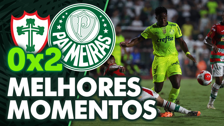 assista-aos-melhores-momentos-de-portuguesa-0-x-2-palmeiras-pelo-paulistao-–-nosso-palestra