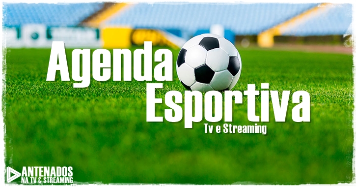 agenda-esportiva-da-tv-e-streaming,-quarta,-06/03/2024-–-antenados-na-sky-&-cia