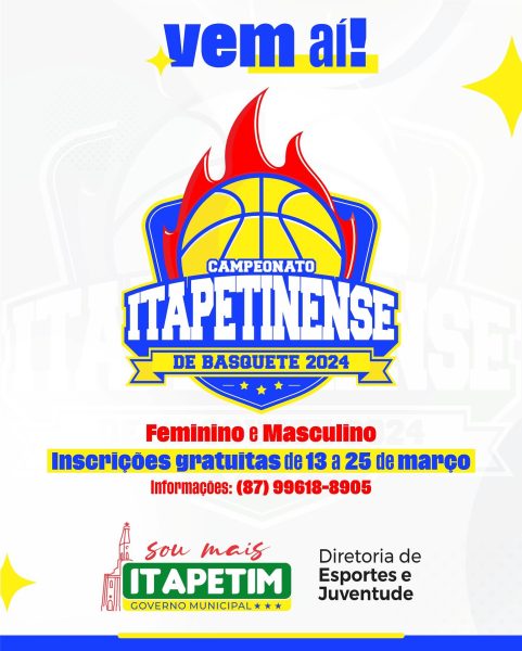 governo-municipal-de-itapetim-anuncia-o-campeonato-itapetinense-de-basquete-masculino-e-feminino-–-blog-do-finfa