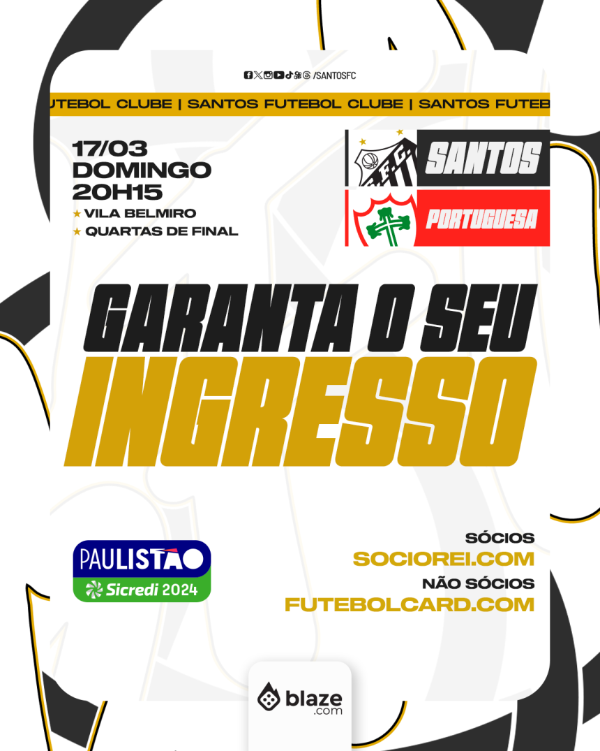 venda-de-ingressos-para-santos-fc-x-portuguesa,-na-vila-belmiro,-pelo-paulistao-–-santos-futebol-clube