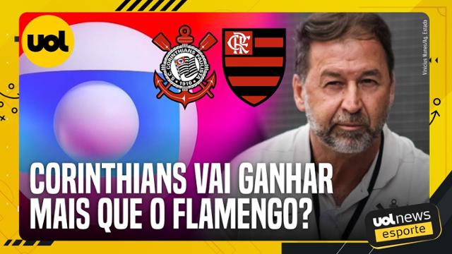 corinthians-vai-ganhar-mais-que-o-flamengo-pelos-direitos-de-tv-do-brasileirao?-entenda-a-situacao-–-uol-esporte