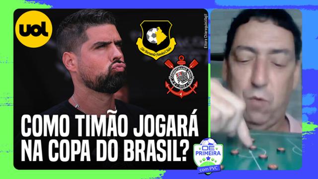 como-o-corinthians-jogara-contra-o-sao-bernardo-na-copa-do-brasil?-pvc-mostra-posicionamento-do-time-–-uol-esporte