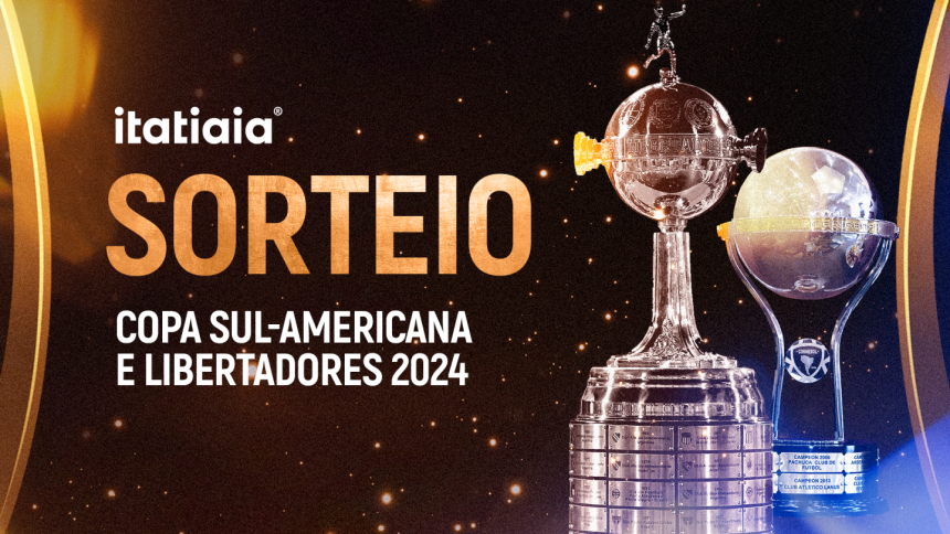 ao-vivo:-siga-o-sorteio-da-copa-libertadores-e-da-copa-sul-americana-2024-–-itatiaia