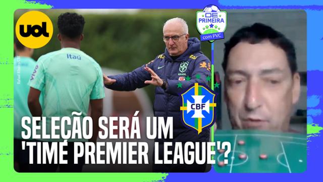 como-dorival-jr-fara-da-selecao-brasileira-um-‘time-premier-league’;-pvc-explica-na-prancheta-–-uol-esporte